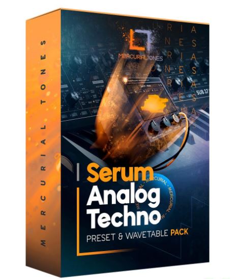 Mercurial Tones Xfer Serum Analog Techno Presets