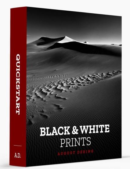 August Dering - Black & White Photography Prints Quickstart