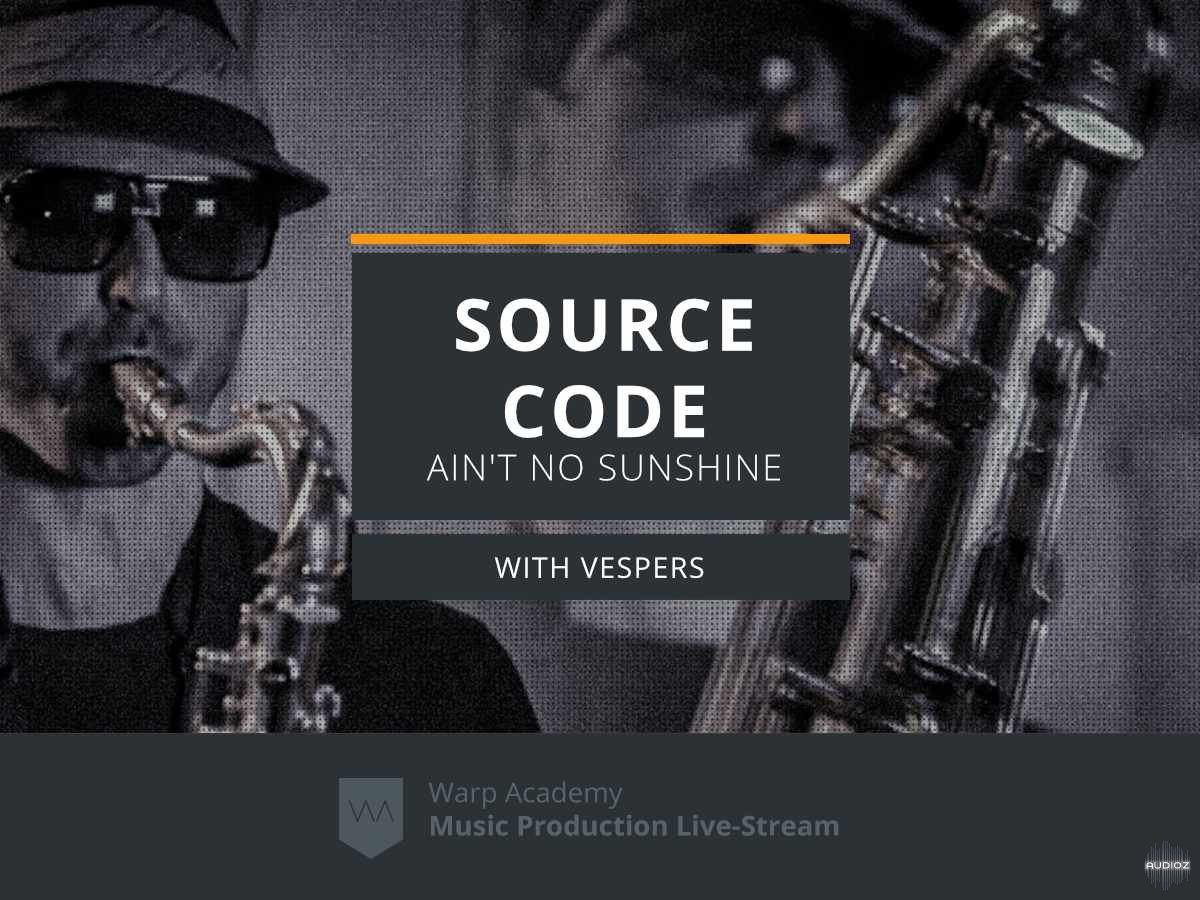 Warp Academy Source Code Ain’t no Sunshine