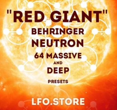 LFO Store Red Giant Behringer Neutron 64 Massive Presets