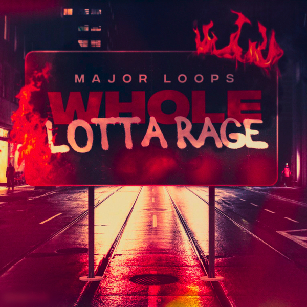 Major Loops Whole Lotta Rage