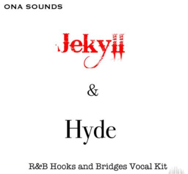 ONA Sounds RnB HOOKS and BRIDGES Vol.2 Jekyll and Hyde WAV