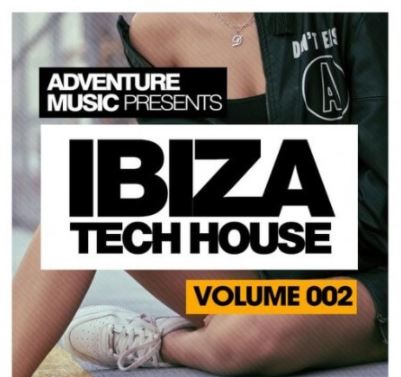 Adventure Music Ibiza Tech House 2 [WAV]