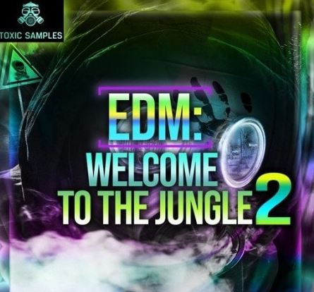 Toxic Samples EDM Welcome To The Jungle 2 [WAV]