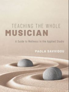 Teaching the Whole Musician A Guide to Wellness in the Applied Studio