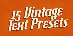 Videohive 15 Vintage Retro Text Presets 9472590