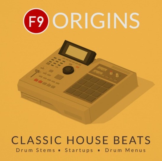 F9 Origins Beats Classic House Beats [KONTAKT, DAW Templates]