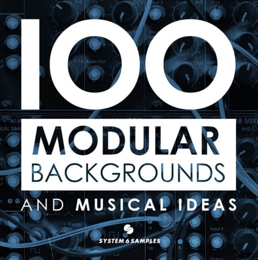 System 6 Samples 100 Modular Backgrounds and Musical Ideas [WAV]