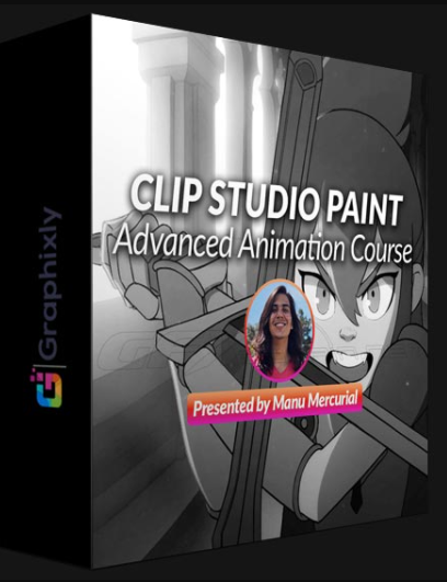 GRAPHIXLY – CLIP STUDIO PAINT ADVANCED ANIMATION