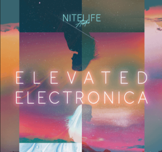 NITELIFE Audio Elevated Electronica