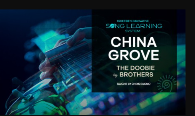 Truefire Chris Buono's Song Lesson: China Grove