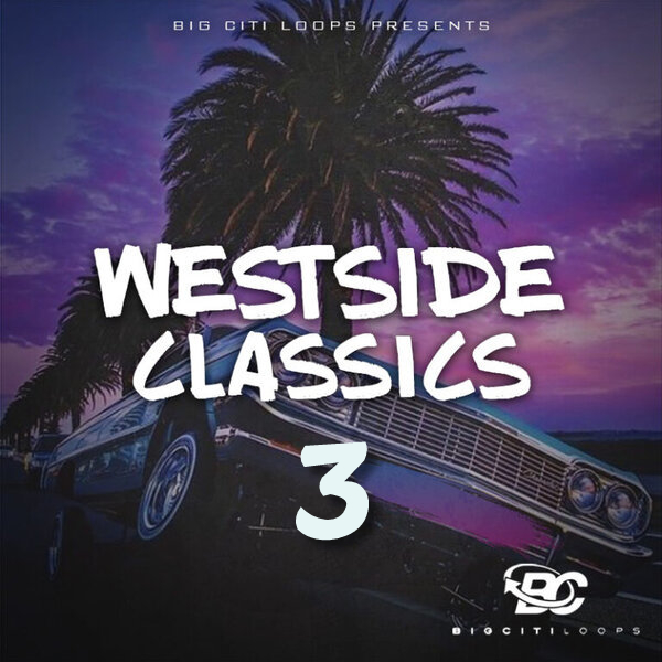 Big Citi Loops Westside Classics Vol.3 [WAV]