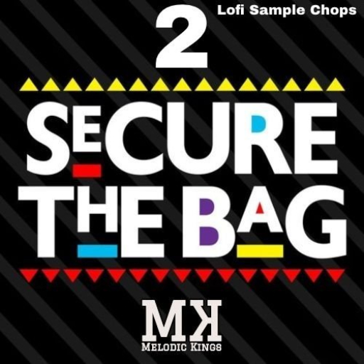 Melodic Kings Secure The Bag 2 [WAV]