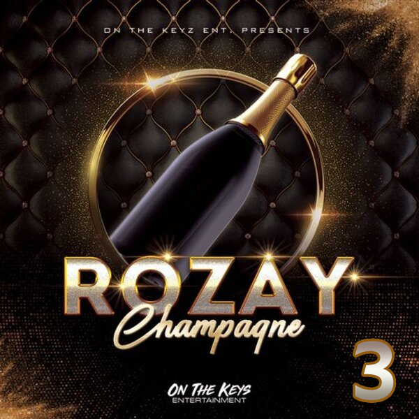 On The Keys Entertainment Rozay Champagne 3 [WAV]