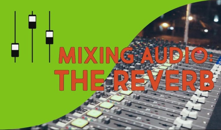 SkillShare How to use the Reverb like a PRO - MIXING AUDIO [TUTORiAL]