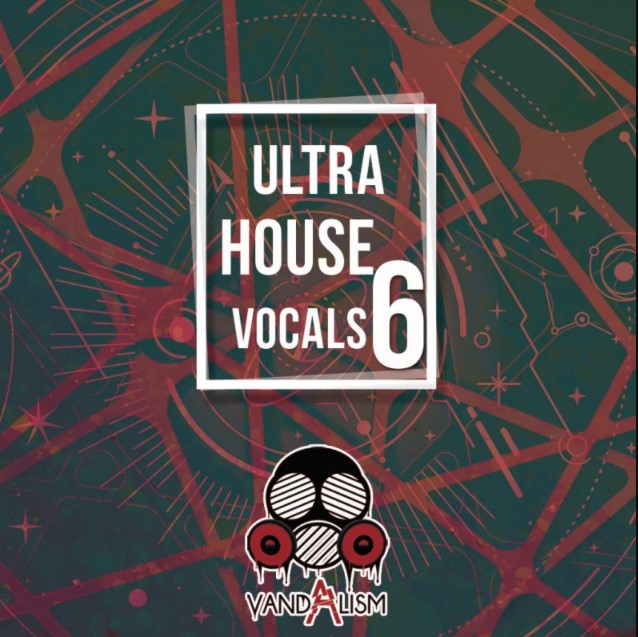 Vandalism Ultra House Vocals 6 [WAV]