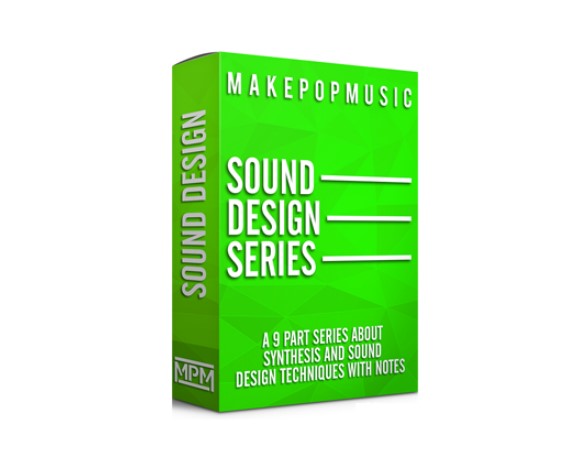 Make Pop Music Sound Design and Synthesis Series [TUTORiAL]