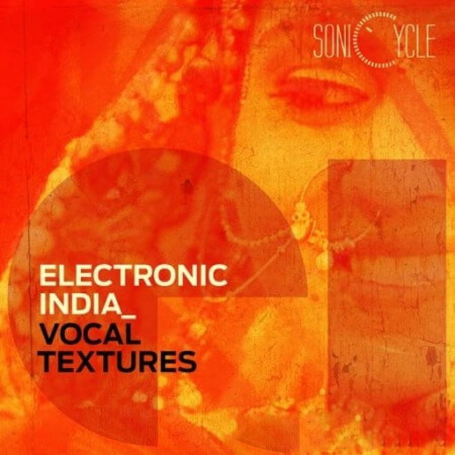 Sonicycle Electronic India Vocal Textures [WAV]