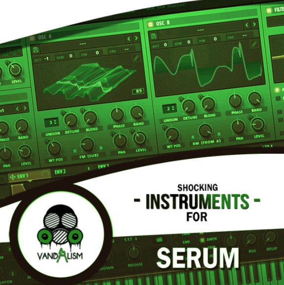 Vandalism Shocking Instruments For Serum [WAV, MiDi, Synth Presets]