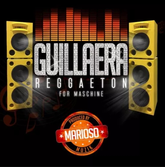 MarioSo Musik Guillaera (Reggaeton For Maschine) [WAV]