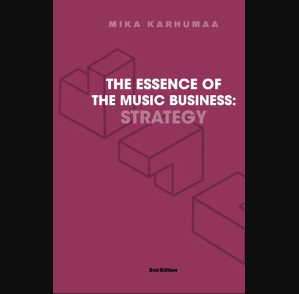 The Essence of the Music Business Strategy