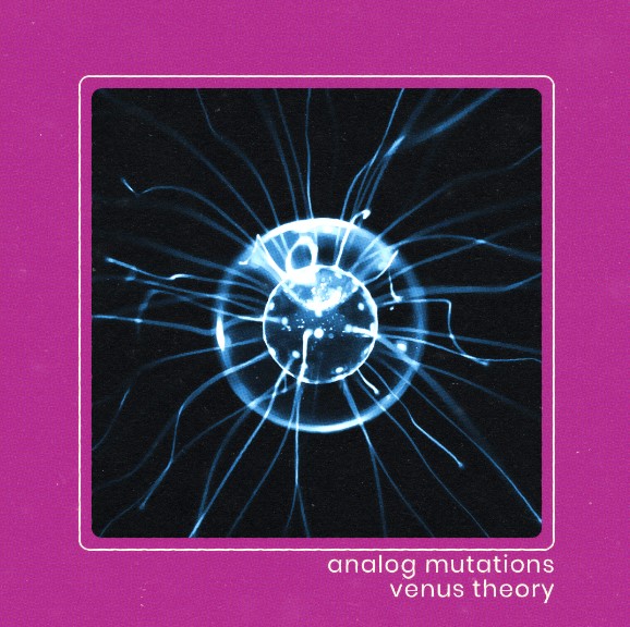 Venus Theory Analog Mutations [Synth Presets]