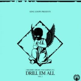 King Loops Drill Em All Volume 2 [WAV, MiDi] (Premium)