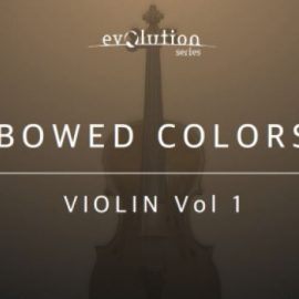 Evolution Series Bowed Colors Violin Vol.1 [KONTAKT] (Premium)