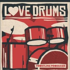 Frontline Producer Love Drums [MULTiFORMAT] (Premium)