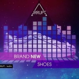 Irrupt Brand New Shoes [WAV] (Premium)