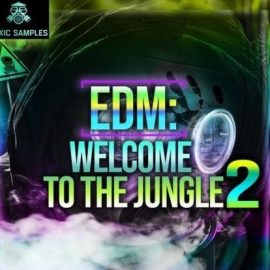 Toxic Samples EDM Welcome To The Jungle 2 [WAV] (Premium)