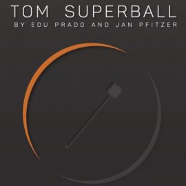 Edu Prado Sounds Tom Superball [KONTAKT] (Premium)