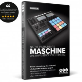 Hands On Native Instruments Maschine The Comprehensive Video Training / das umfassende Videotraining TUTORiAL [GERMAN] (Premium)