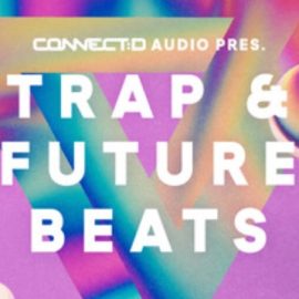 CONNECTD Audio Trap and Future Beats [MULTiFORMAT] (Premium)