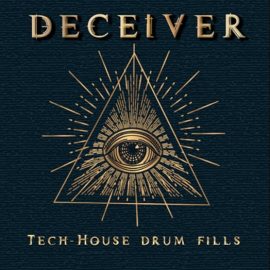 Evolution of Sound Deceiver Tech House Drums Fills [WAV] (Premium)