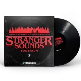 Tonepusher Stranger Sounds 2 [Synth Presets] (Premium)