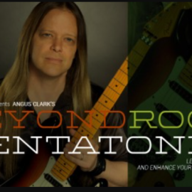 Truefire Angus Clark’s Beyond Rock Pentatonics [TUTORiAL] (premium)