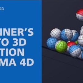 A Beginner’s Guide to 3D Simulation in Cinema 4D (Premium)