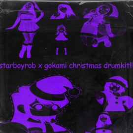 Starboyrob x Gokami Christmas Drumkit [WAV]  (premium)