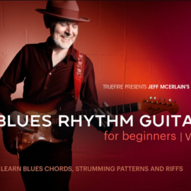 Truefire Jeff McErlain’s Blues Rhythm Guitar for Beginners 2 [TUTORiAL] (Premium)