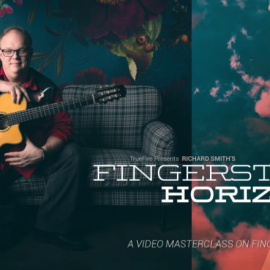 Truefire Richard Smith’s Fingerstyle Horizons [TUTORiAL]  (premium)