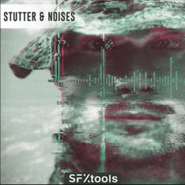 SFXtools Stutter and Noises [WAV] (Premium)