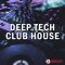 Smokey Loops Deep Tech Club House [WAV] (Premium)