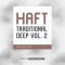 Exotic Refreshment HAFT The Traditional Deep Vol.2 Sample Pack [WAV] (Premium)