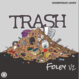 Soundtrack Loops Foley V2 Trash Sound Effects and Rhythms [WAV] (Premium)