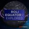 Ask Video Audio Roli Equator 101 Equator 2 Explored [TUTORiAL] (Premium)