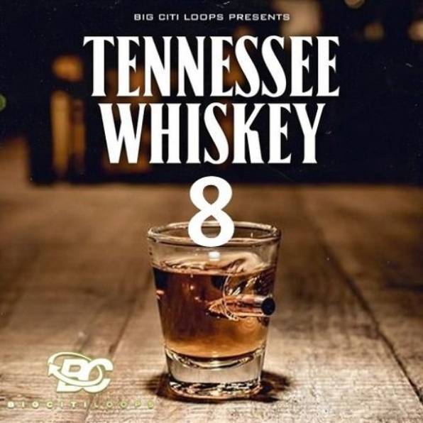 Big Citi Loops Tennessee Whiskey 8 [WAV]