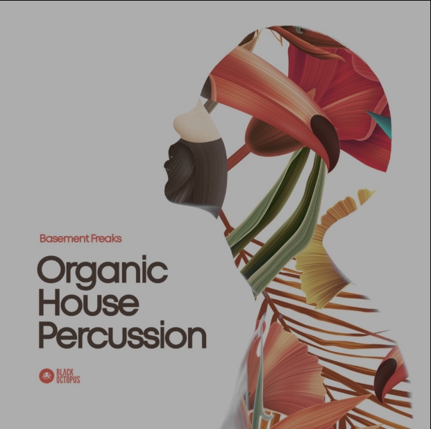 Black Octopus Sound Basement Freaks Presents Organic House Percussion [WAV]