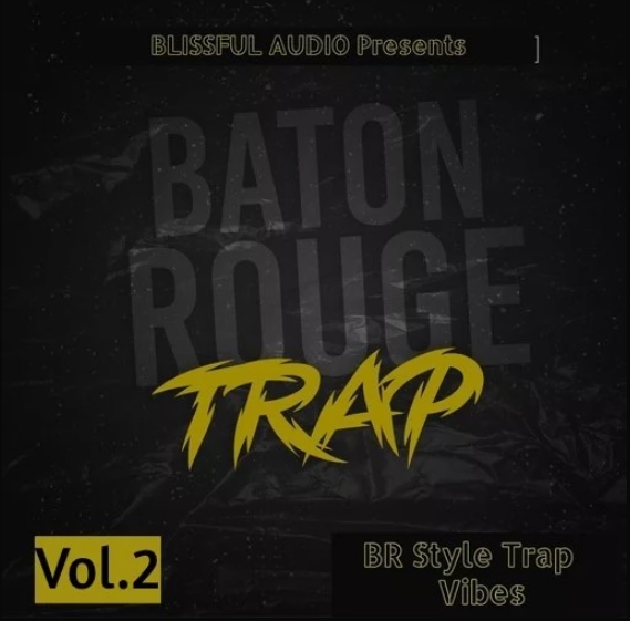 Blissful Audio Baton Rouge Trap 2 [WAV]