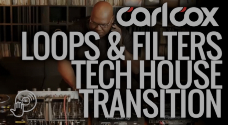 Digital DJ Tips Carl Cox Loops and Filters Tech House Transition [TUTORiAL]